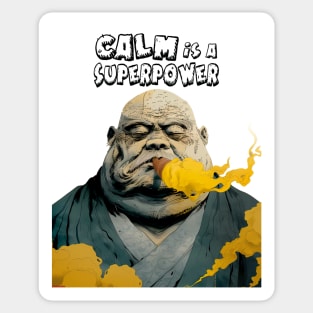 Puff Sumo: Calm is a  Superpower on a light (Knocked Out) background Sticker